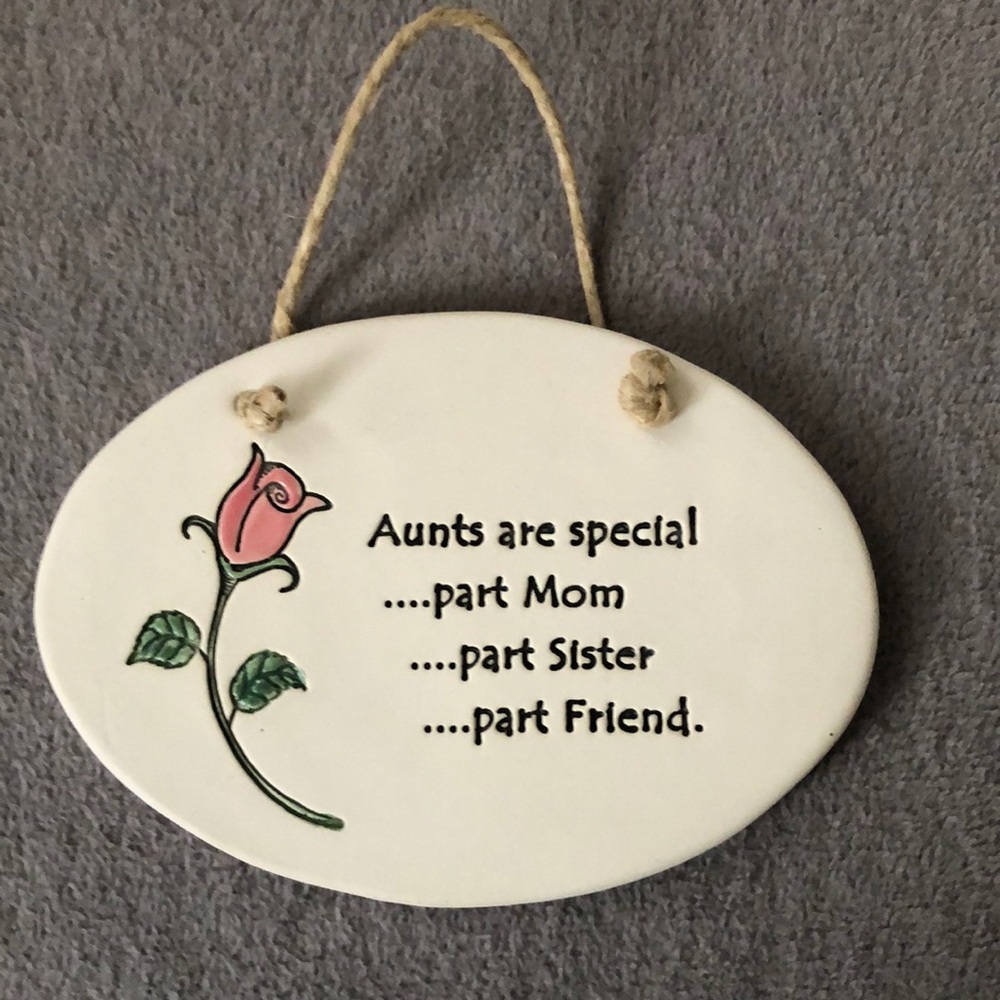 August Ceramics Aunts are Special Wall Home Decor
